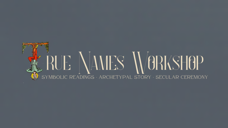 True Names Workshop